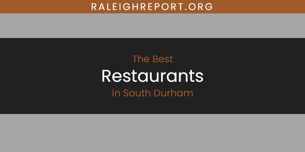 South Durham's Best Restaurants featured
